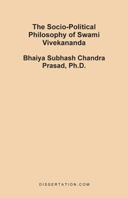 The Socio-Political Philosophy of Swami Vivekananda, Prasad Bhaiya Subhash Chandra