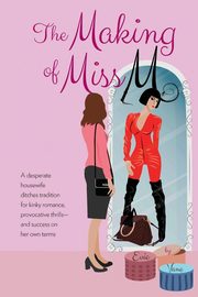 The Making of Miss M, Vane Evie
