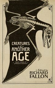 Creatures of Another Age, Conan Doyle Arthur