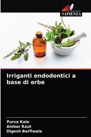 Irriganti endodontici a base di erbe, Kale Purva