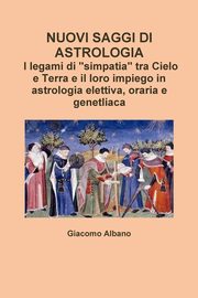NUOVI SAGGI DI ASTROLOGIA. I legami di 