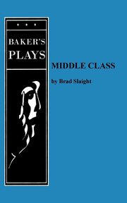 Middle Class, Slaight Brad