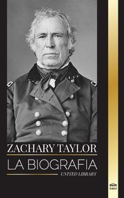 Zachary Taylor, Library United