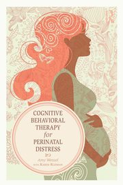 Cognitive Behavioral Therapy for Perinatal Distress, Wenzel Amy