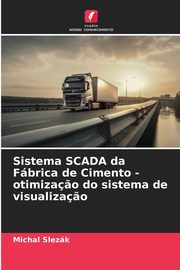 Sistema SCADA da Fbrica de Cimento - otimiza?o do sistema de visualiza?o, Slezk Michal