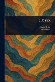 Sussex, Belloc Hilaire