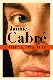 Kiedy zapada mrok, Cabr Jaume