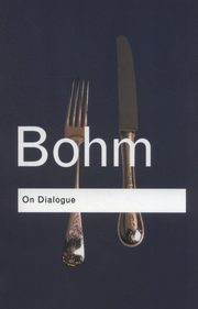 On Dialogue, Bohm David
