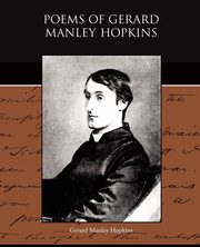 Poems of Gerard Manley Hopkins, Hopkins Gerard Manley