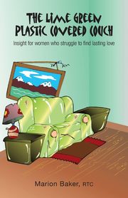 The Lime Green Plastic Covered Couch, Baker Marion