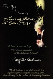 The Ups and Downs of Living Alone in Later Life, Stedman Myrtle