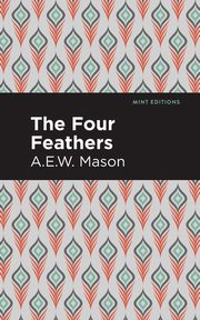 The Four Feathers, Mason A. E. W.