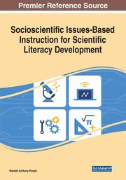 Socioscientific Issues-Based Instruction for Scientific Literacy Development, 