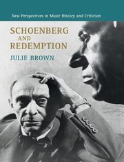 Schoenberg and Redemption, Brown Julie