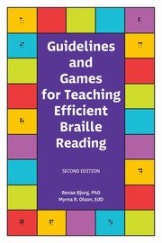 Guidelines and Games for Teaching Efficient Braille Reading, Bjorg Renae T.
