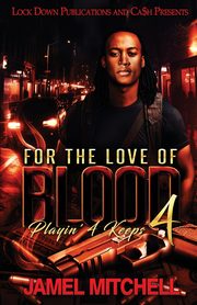 For The Love of Blood 4, Mitchell Jamel
