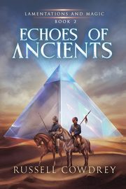 Echoes of Ancients, Cowdrey Russell