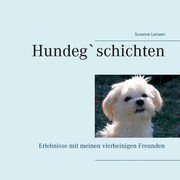 Hundeg`schichten, Larssen Susanne