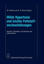 Milde Hypertonie und leichte Fettstoffwechselstrungen, 
