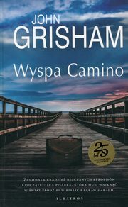 ksiazka tytu: Wyspa Camino autor: Grisham John