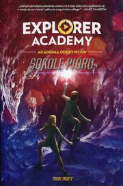 ksiazka tytu: Explorer Academy Tom 2 Sokole piro autor: Trueit Trudi