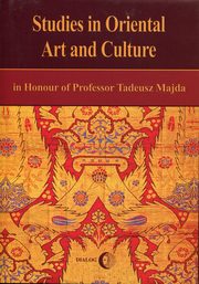 Studies in Oriental Art and Culture in Honour, 