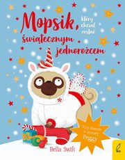 Mopsik ktry chcia zosta witecznym jednorocem, Swift Bella