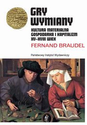 ksiazka tytu: Gry wymiany autor: Braudel Fernand