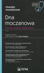 Dna moczanowa Wspczesne podejcie W gabinecie lekarza specjalisty, 