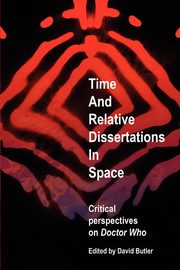 Time and Relative Dissertations in Space, 