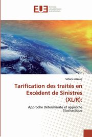 Tarification des traits en Excdent de Sinistres (XL/R), Azzoug Sofiane
