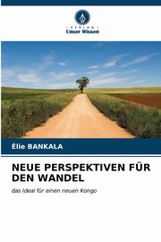 NEUE PERSPEKTIVEN FR DEN WANDEL, BANKALA lie