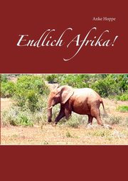 Endlich Afrika!, Hoppe Anke