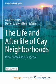 The Life and Afterlife of Gay Neighborhoods, 