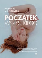 Pocztek wszystkiego., Gierszewska Marianna