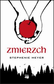 Zmierzch, Meyer Stephenie