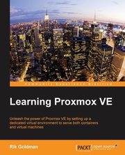 Learning Proxmox VE, Goldman Rik