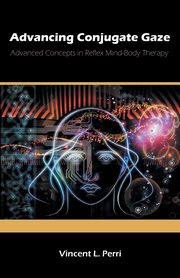 Advancing Conjugate Gaze, Perri Vincent L.