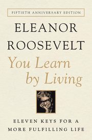 You Learn by Living, Roosevelt Eleanor