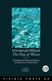 ksiazka tytu: The Play of Waves autor: Mifsud Immanuel