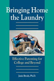 ksiazka tytu: Bringing Home the Laundry autor: Janis Brody