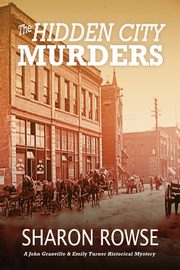 The Hidden City Murders, Rowse Sharon