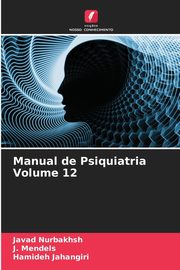 Manual de Psiquiatria Volume 12, Nurbakhsh Javad