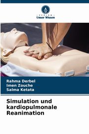 Simulation und kardiopulmonale Reanimation, Derbel Rahma