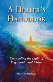 A Healer's Handbook, Kretzmann Mary