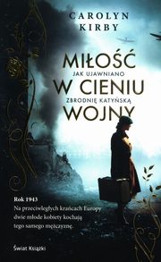 Mio w cieniu wojny, Kirby Carolyn