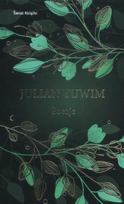 Poezje, Tuwim Julian