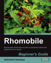 Rhomobile Beginner's Guide, Nalwaya Abhishek