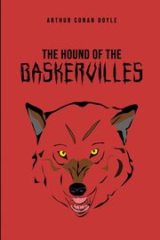 The Hound of the Baskervilles, Doyle Arthur Conan