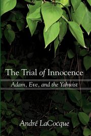 The Trial of Innocence, LaCocque Andr
